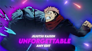 Unforgettable | Jujutsu Kaisen [AMV/EDIT]