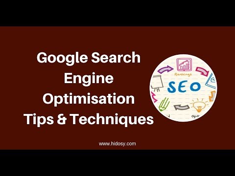 Google Search Engine Optimisation Tips & Techniques