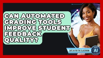 Can Automated Grading Tools Improve Student Feedback Quality? - Safe AI for The Classroom