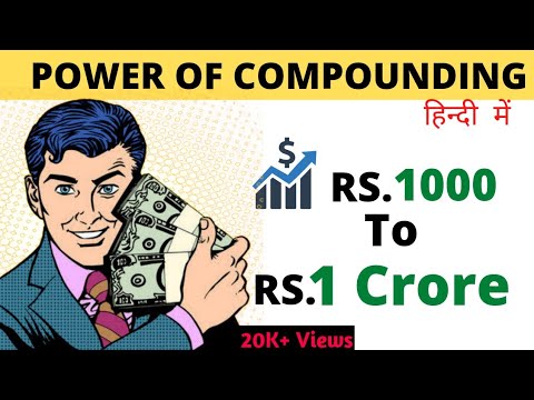 Power Of Compounding explained in hindi | How to become rich with Power ...