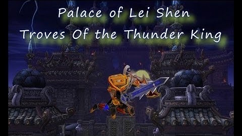 Patch 5.2 Troves of The Thunder King