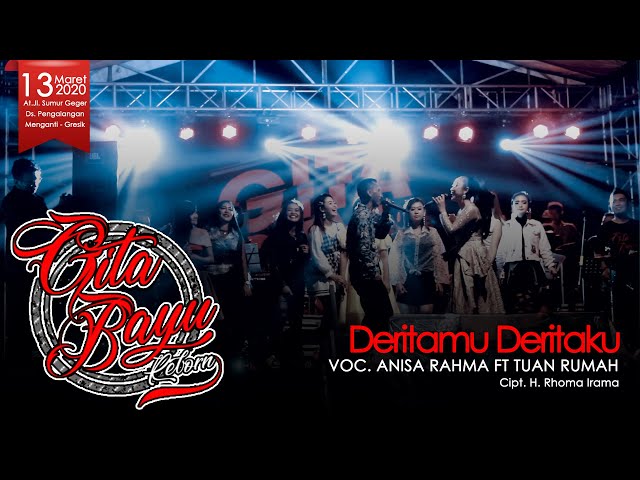 Deritamu Deritaku - Anisa Rahma feat. Tuan Rumah - GITA BAYU Reborn [Cover] class=