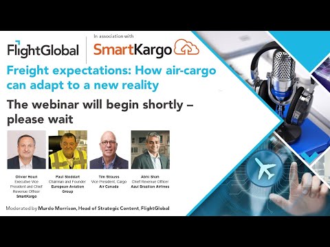 FlightGlobal webinar   Freight expectations  How air cargo can adapt to a new reality