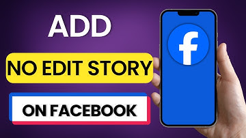 How To Add A No Edit Story On Facebook 2025