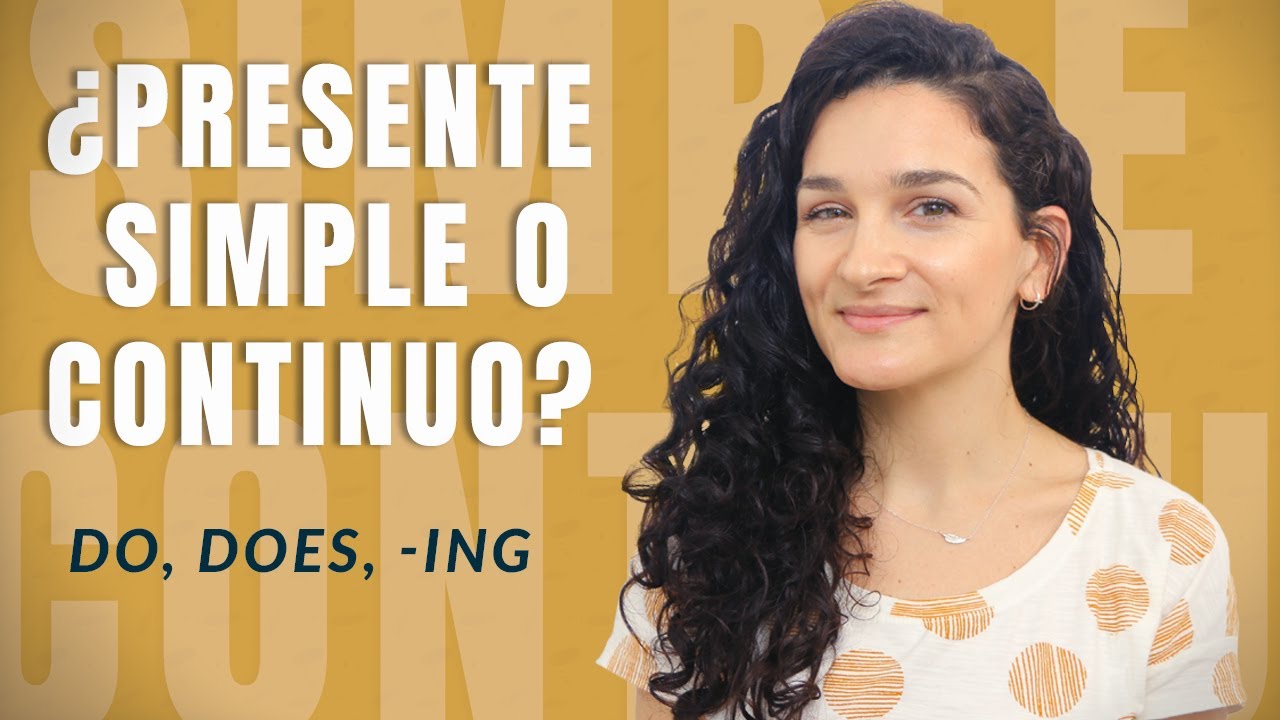 ¿Cuándo Usar el Presente Simple o Presente Continuo en Inglés? Aprende a diferenciarlos. 🏆