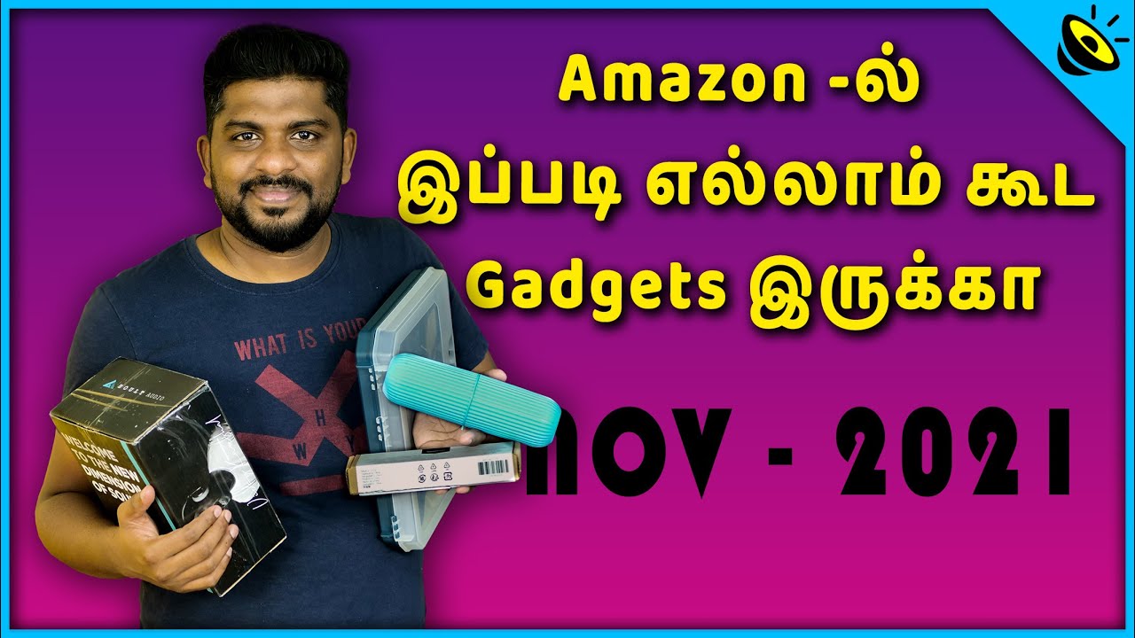 Amazon -ல் இப்படி எல்லாம் கூட Gadgets இருக்கா - Amazon Gadgets in Tamil - Nov 2021- Loud Oli Tech