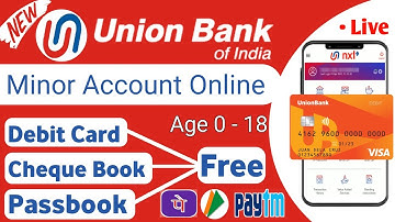 Union Bank of India Minor Account Opening Online 2023 | Minor Account Opening Online