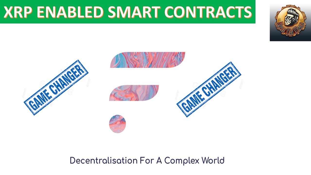 RIPPLE XRP NEWS XPR Enabled Smart Contracts W Settlement On The XRP RIPPLE XRP NEWS XPR Enabled Smart Contracts W Settlement On The XRP