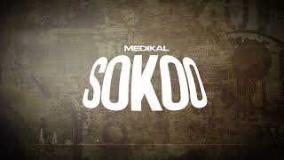 Medikal - 'Sokoo' (Lyrics Video)