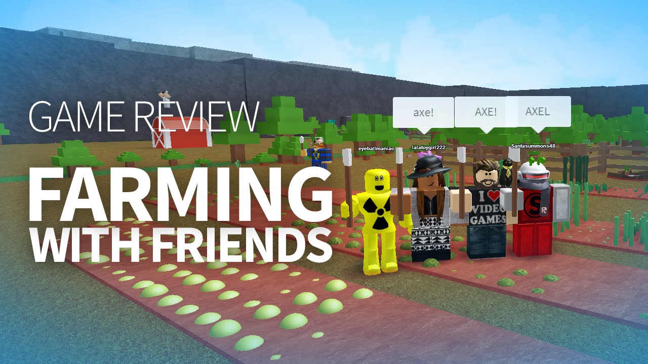 farming and friends