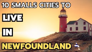 The 10 Best Small Towns To Live In Newfoundland And Labrador In 2024 & 2025