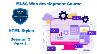 MLSC Web development Course | Session 3 | Part 1 | HTML Styles