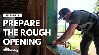 Installing Flanged Windows: How Prepare the Rough Opening