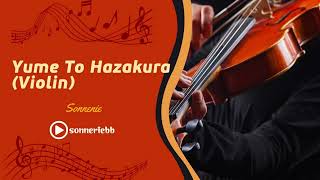 Téléchargement gratuit de la sonnerie Yume To Hazakura Violin pour votre téléphone|Sonneriebb