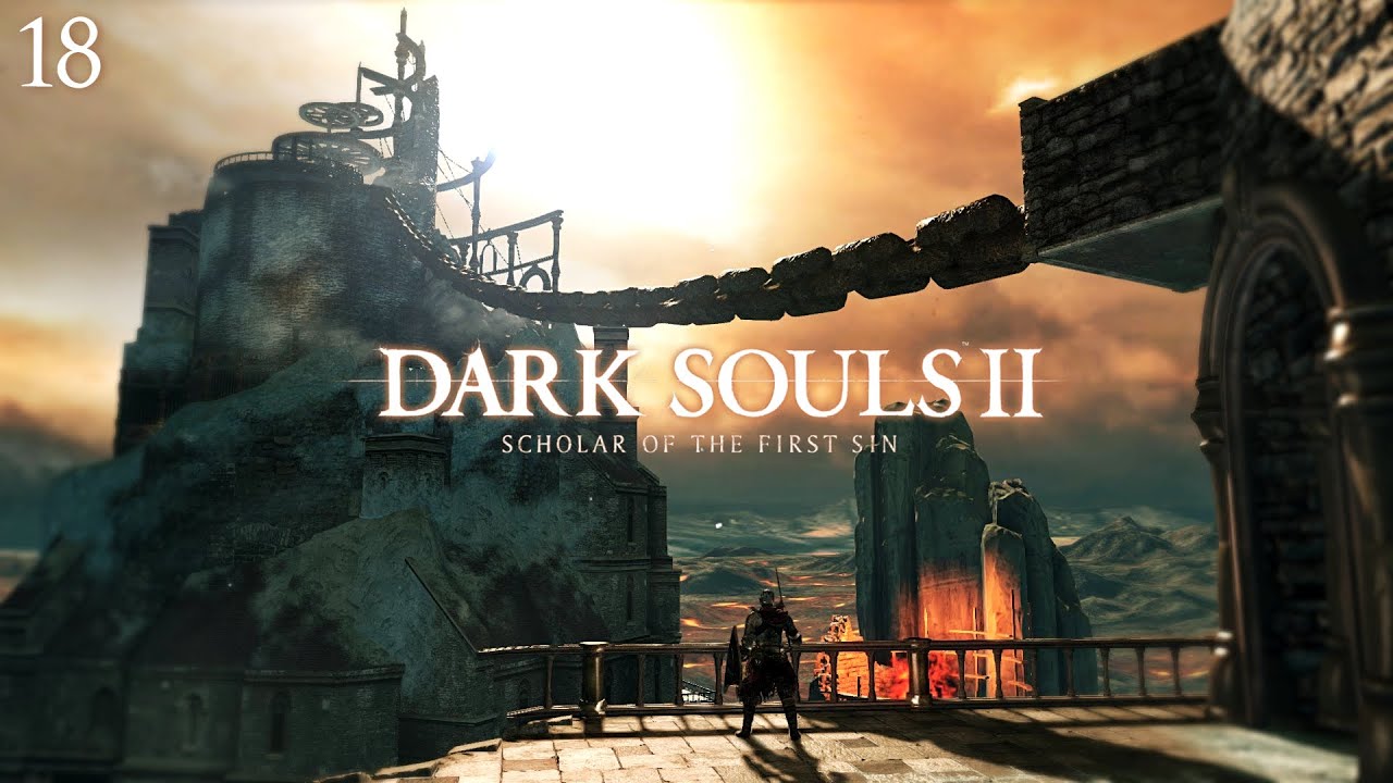 Dark Souls 2: Scholar of the First Sin | Walkthrough Part 18: Crown of