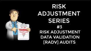 RISK ADJUSTMENT DATA VALIDATION [RADV] AUDITS