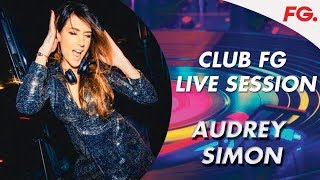 Audrey Simon Club Fg Live Dj Mix Radio Fg