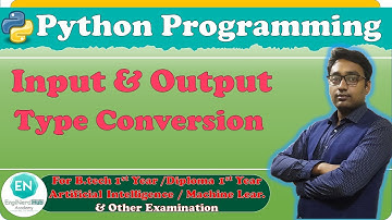 Input, Output & Type Conversion  | Python Programming | B.tech/Diploma 1st Year | By Aaditya Anand