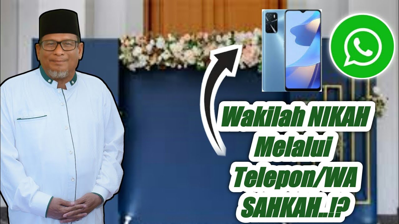 Wakilah Nikah Via Telepon, WA Sahkah.? | Ayah Cot Trueng