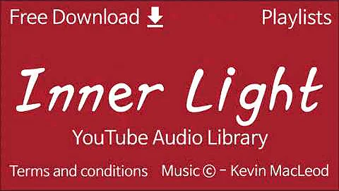 Inner Light | YouTube Audio Library