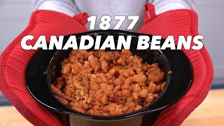 What Are Canadian Beans??? - 1877 Canadian Beans -  Old Cookbook Show