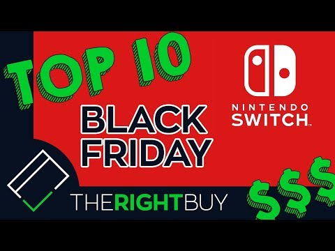 top-ten-buys!---black-friday-2018-for-nintendo-switch-+-holiday-list