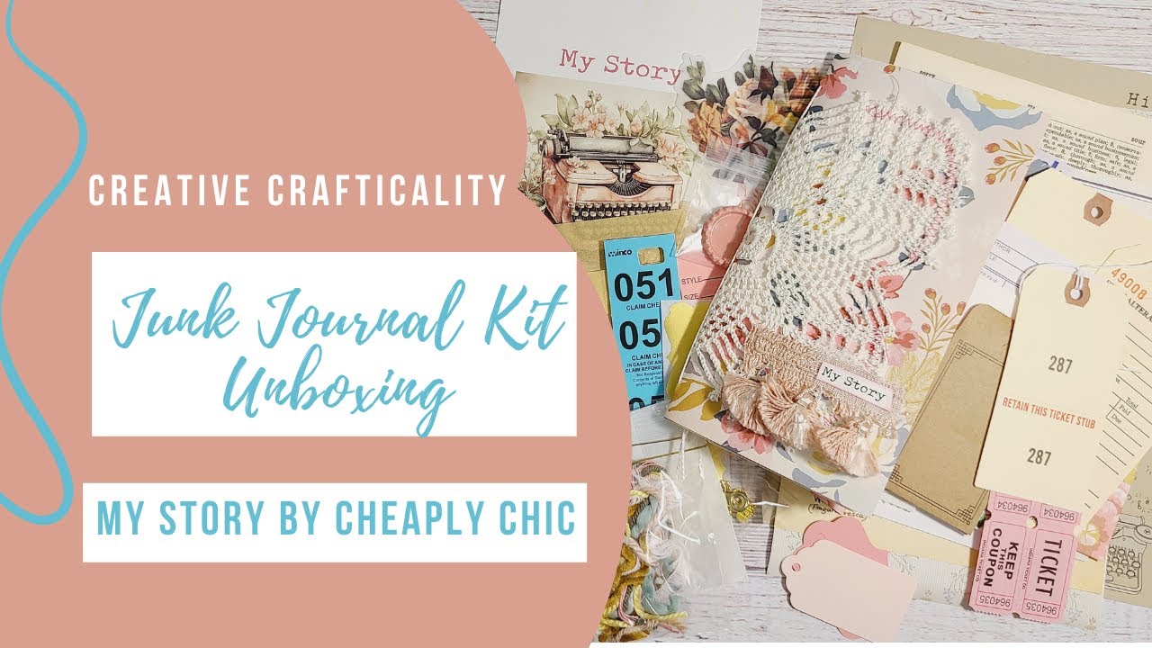 My Story Junk Journal Kit Unboxing: Cheaply Chic Design Team
