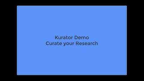 Curate and organize your research with Kurator