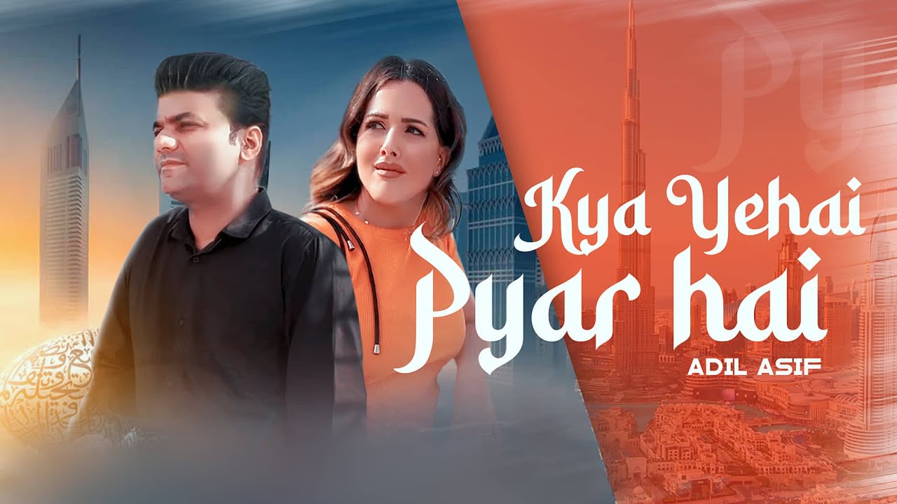 KYA YAHI PYAR HAI TRIBUTE BY ADIL ASIF