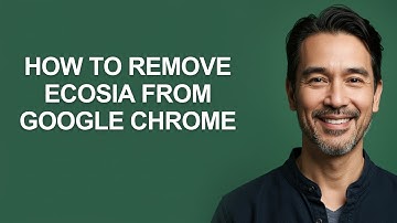 How To Remove Ecosia From Google Chrome - KevinHowTo