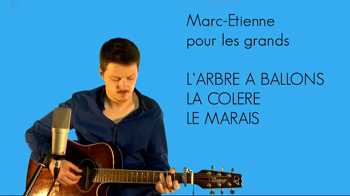Marc-Etienne - L'ARBRE  BALLON - LA COLRE - LE MAR...