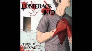 Download lagu Comeback Kid - Turn It Around (Full Album)