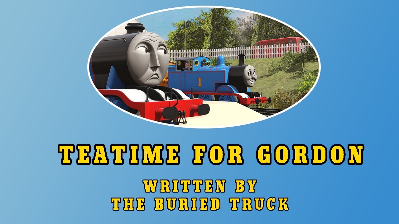 Teatime for Gordon | Free to Adapt Story | The Buried Truck
