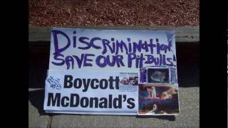 Information Protest 2.... McDonalds Stop Discriminating Pit Bulls Update