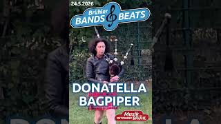Donatella Bagpiper @Brühler Bands &amp; Beats (So. 24.5.2026, Brühl, Rathaus-Innenhof)