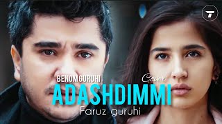 Benom guruhi - Adashdimmi (Cover by Faruz guruhi)