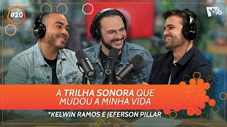 A trilha sonora que mudou a minha vida |  @jefersonpillar  e Kelwin Ramos | #HOPEHOUR