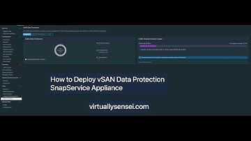 How to Deploy vSAN Data Protection Appliance?