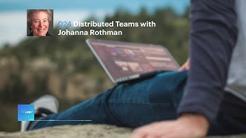 Time Limit #025 | Distributed Teams with Johanna Rothman
