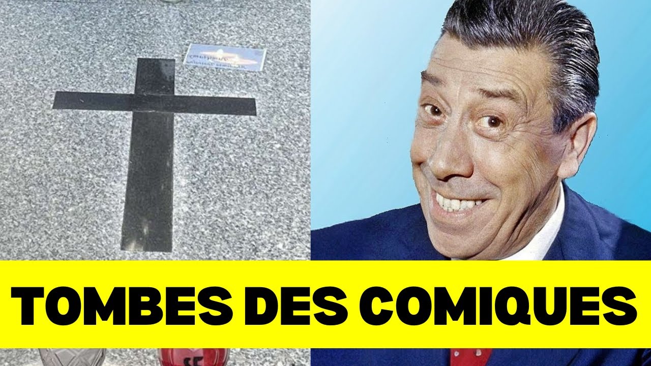 35 Tombes de Comiques et Humoristes Français: Louis de Funès, Coluche, Fernandel