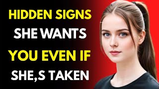 10 Forbidden Signs She's Into You (EVEN THOUGH She Is Taken) | Psychology Tips