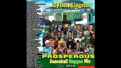 Dj Don Kingston Prosperous Dancehall Reggae Mix April 2019