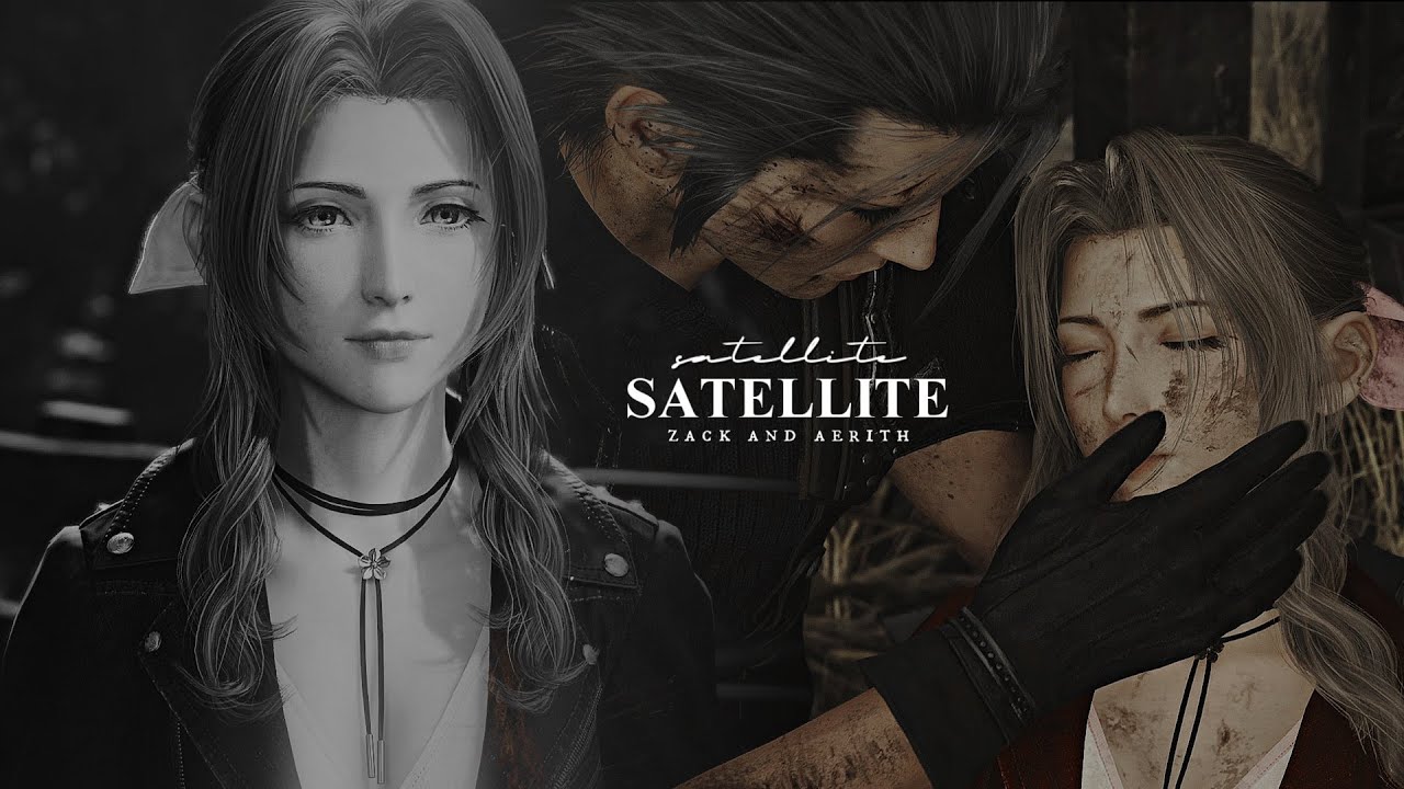 Satellite || Zack & Aerith.