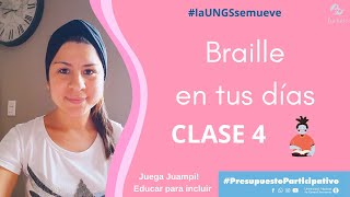 Braille en tus días - Clase 4