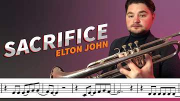 Trumpet Cover: Elton John's Sacrifice Like You've Never Heard Before