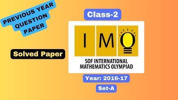 Maths Olympiad IMO | 2016 Set A Solved For Class 2 | Simplified Explanation- You Need To Know Today|