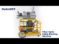 HydroSKY Fiber Cable Blowing Machine