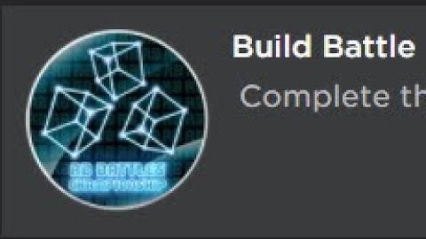 How to get the RB Battles badge in Build Battles