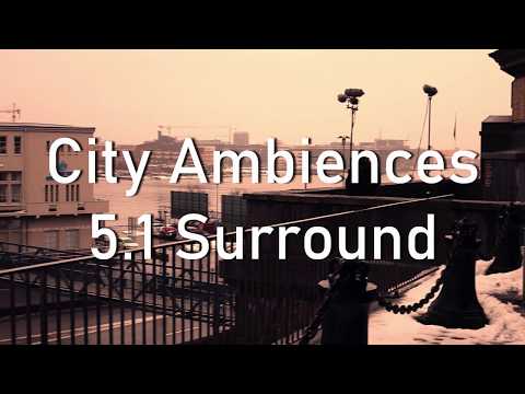 City Ambiences Surround