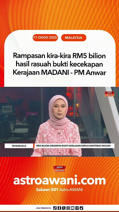 Rampasan kira-kira RM5 bilion hasil rasuah bukti kecekapan Kerajaan MADANI - PM Anwar